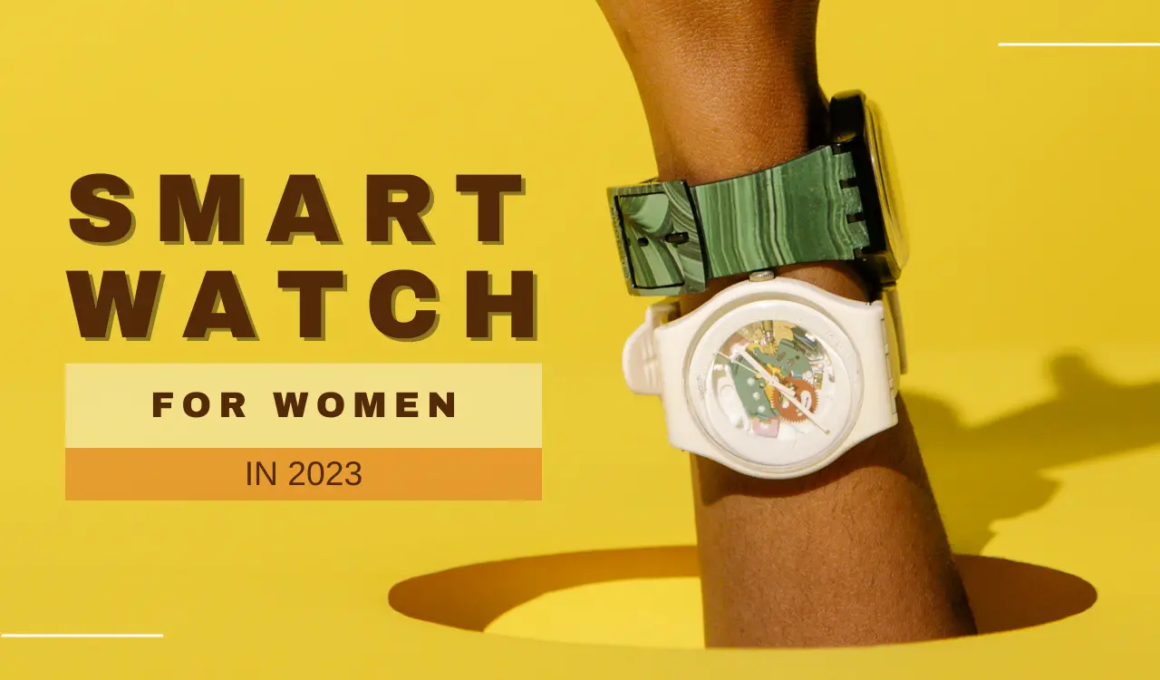 Best Budget Smartwatch For Women: 2024 Updated - GadgetAnswer